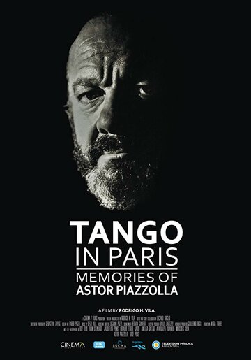 Танго в Париже. Воспоминания Астора Пьяццоллы (2017)