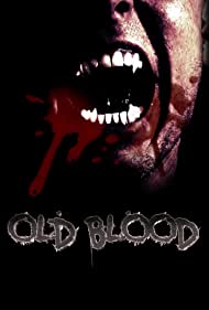 Old Blood (2018)