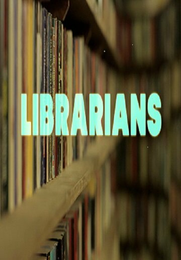 Librarians (2013)